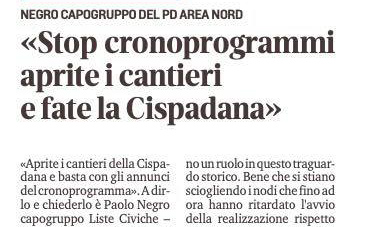 “Stop cronoprogammi, aprite i cantieri e fate la Cispadana”