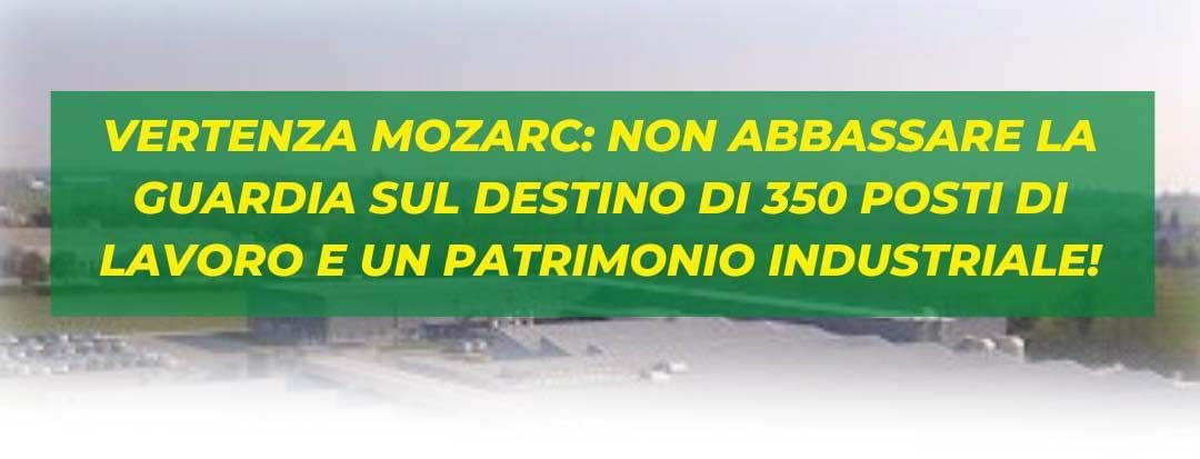 Torno sulla crisi della Mozarc